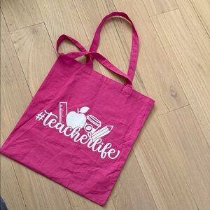 Pink Teacher Life Tote Bag
